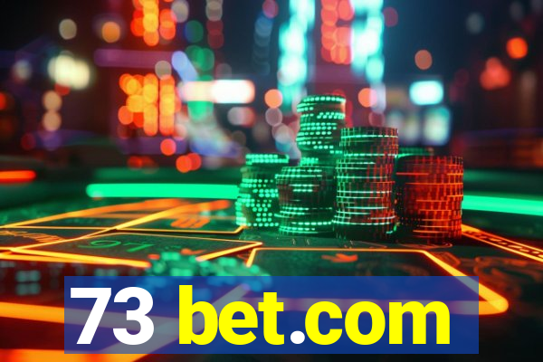 73 bet.com